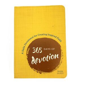 365 Days of Devotion by Mark Gilroy